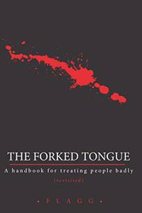 Forked Tongue Revisited