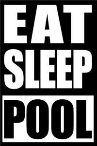 Eat Sleep Pool Cool Notebook for a Swimmer, Blank Lined Journal