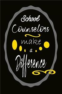 School Counselors Make A Difference