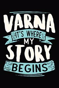 Varna It's where my story begins