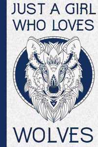 Just a Girl Who Loves Wolves