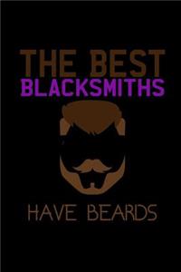 The Best Blacksmiths have Beards