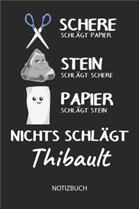 Nichts schlägt - Thibault - Notizbuch