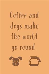 Coffee And Dogs