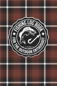 Fishing Log Book For The Outdoor Enthusiasts