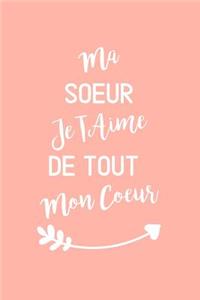 Ma Soeur Je T´Aime De Tout Mon Coeur