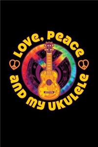 Love Peace and My Ukulele