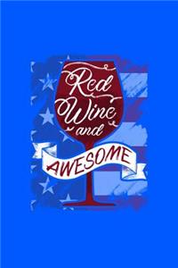 Red Wine and Awesome