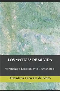 Los Matices de Mi Vida