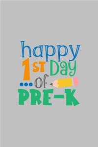 Happy 1st Day of Pre-K