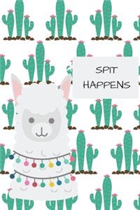 Spit Happens
