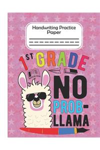 1st Grade No Prob Llama - Handwriting Practice Paper