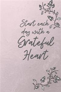 Start each day with a Grateful Heart