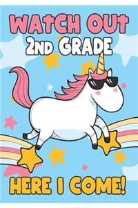 Watch Out 2nd Grade Here I Come!