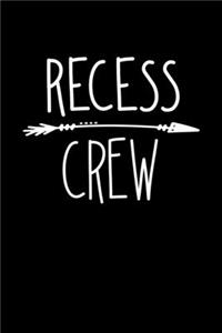 Recess Crew