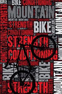 Mountain Bike Strength and Conditioning Log