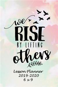 We Rise by Lifting Others