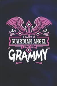 I Have a Guardian Angel I Call Her Grammy