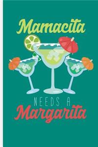 Mamacita Needs a Margarita