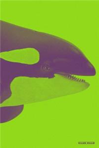 Killer Whale: Orca Ocean Dolphin Family Predator (Green) Daily Notebook Journal Diary Notepad