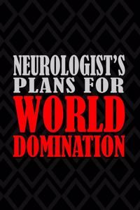 Neurologist's Plans For World Domination