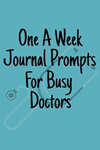 One A Week Journal Prompts For Busy Doctors