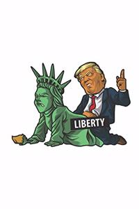 Trump Fucks Liberty Anti Government