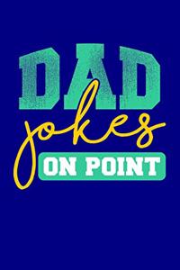 Dad Jokes on Point