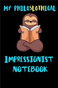 My Philoslothical Impressionist Notebook