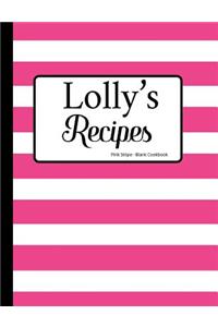 Lolly's Recipes Pink Stripe Blank Cookbook