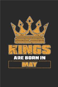 Kings Are Born In May