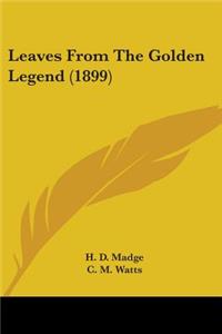 Leaves From The Golden Legend (1899)