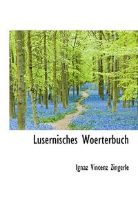 Lusernisches Woerterbuch