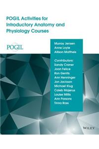 POGIL Activities for Introductory Anatomy and Physiology Courses