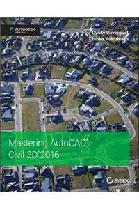 Mastering AutoCAD Civil 3D 2016