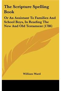 The Scripture Spelling Book