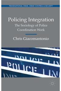 Policing Integration