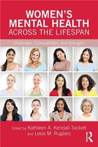 Women's Mental Health Across the Lifespan