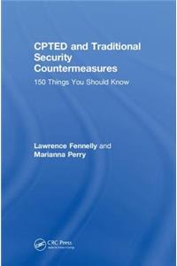 CPTED and Traditional Security Countermeasures