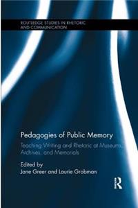 Pedagogies of Public Memory