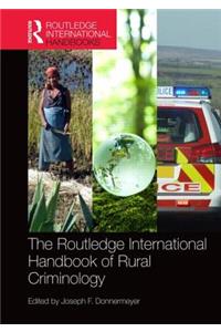 The Routledge International Handbook of Rural Criminology
