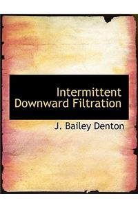 Intermittent Downward Filtration