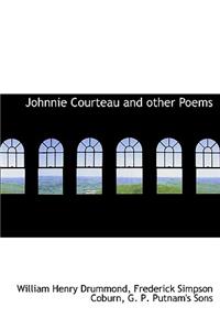 Johnnie Courteau and Other Poems