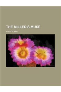 The Miller's Muse; Rural Poems