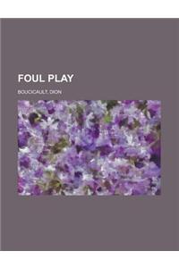 Foul Play