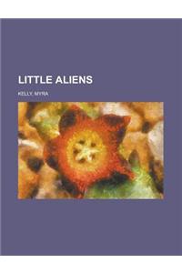 Little Aliens