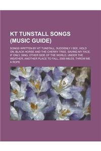 Kt Tunstall Songs