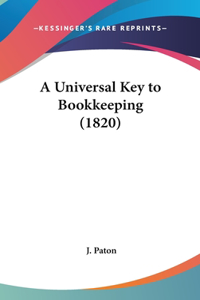 A Universal Key to Bookkeeping (1820)