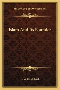 Islam and Its Founder