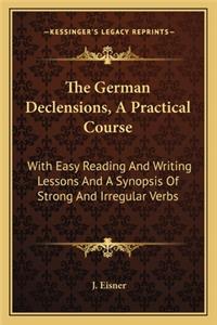 German Declensions, a Practical Course